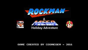ロックマン ホーリーデイアドベンチャー　MEGAMAN HolidayAdventure