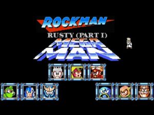 ロックマン ラスティー クリア　MEGAMAN SUSTY PART1 ALL
