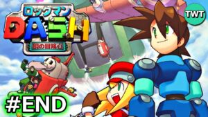 【初見】ロックマンDASH を実況プレイ #END【PSP版】