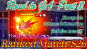 【ロックマンX DiVE 】Road to GA Part2 Season 26 Ranked Match (Japan)〔SA〕