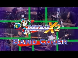 ROCKMAN X2 (MegaMan X2) – Band Cover