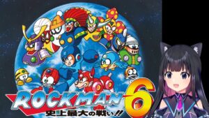 #1【ロックマン】史上最大の戦い！！ 初見プレイ【猫派まいまい/Vtuber】